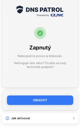 Stav Zapnutý.